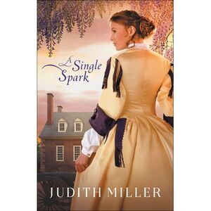 A Single Spark -- Judith Miller